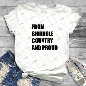 From Shithole Country And Proud - Gift Idea Shirt For Men Tee For Women Classic Retro Vintage Graphic T-Shirt