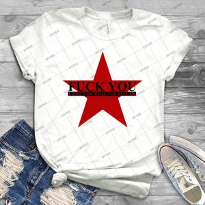 Fuck You-I Wont Do What You Tell Me - Gift Idea Shirt For Men Tee For Women Classic Retro Vintage Graphic T-Shirt
