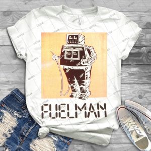 Fuelman T Shirt - Best Unisex Trending Handmade T-shirt Gift Idea For Men T-shirt For Woman