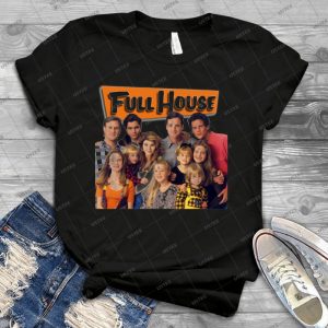 Full House - Best Unisex Trending Handmade T-shirt Gift Idea For Men T-shirt For Woman