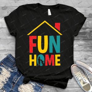 Fun Home Logo - Best Unisex Trending Handmade T-shirt Gift Idea For Men T-shirt For Woman