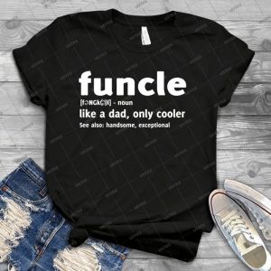 Funcle Como Un Pap Solo Una Camiseta Ms Fresca 98 - Trending Shirt For Women Vintage Retro Tee For Men Kid's T-Shirt Handmade Shirt