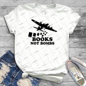 Funny Books Not Bombs 26 - Trending Shirt For Women Vintage Retro Tee For Men Kid's T-Shirt Handmade Shirt