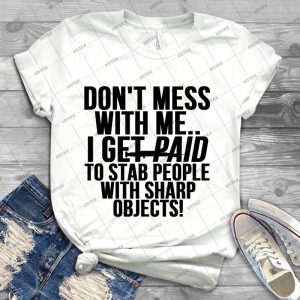 Funny Nurse Shirt - Best Unisex Trending Handmade T-shirt Gift Idea For Men T-shirt For Woman