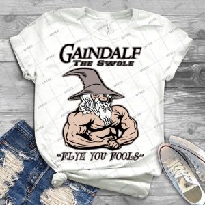 Gaindalf The Swole - Best Unisex Trending Handmade T-shirt Gift Idea For Men T-shirt For Woman