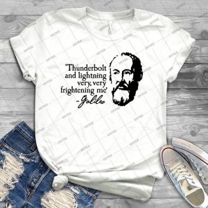 Galileo-Thunderbolt And Lightning Very Very Frightening Me - Best Unisex Trending Handmade T-shirt Gift Idea For Men T-shirt For Woman