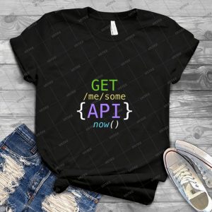 Get Me Some Apis Now 93 - Best Unisex Trending Handmade T-shirt Gift Idea For Men T-shirt For Woman