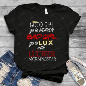 Go To Lux With Lucifer - Best Unisex Trending Handmade T-shirt Gift Idea For Men T-shirt For Woman