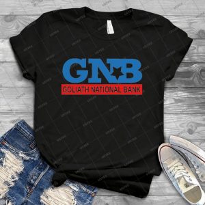 Goliath National Bank - Best Unisex Trending Handmade T-shirt Gift Idea For Men T-shirt For Woman