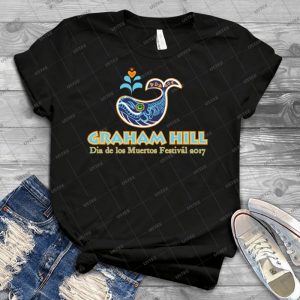 Graham Hill Dia De Los Muertos Festival 2017 - Best Unisex Trending Handmade T-shirt Gift Idea For Men T-shirt For Woman