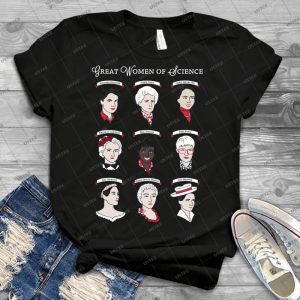 Great Women Of Science {set} - Best Unisex Trending Handmade T-shirt Gift Idea For Men T-shirt For Woman