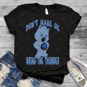 Grumpy Care Bear-Bring The Thunder - Best Unisex Trending Handmade T-shirt Gift Idea For Men T-shirt For Woman