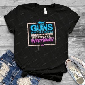 Guns Don T Kill People 58 - Trending Shirt For Women Vintage Retro Tee For Men Kid's T-Shirt Handmade Shirt