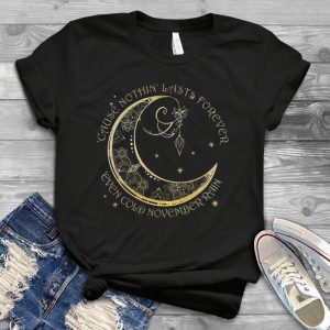 Guns N Roses Cause Nothing Lasts Forever Even Cold November Rain Moon Art Tee - Hippie Art Guns N Roses Song Lyrics Handmade Shirt_28