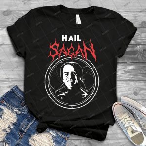 Hail Sagan 92 - Best Unisex Trending Handmade T-shirt Gift Idea For Men T-shirt For Woman