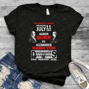 Hamilton Vs Burr 19 - Vintage Men's Shirt Tshirt For Women Classic Handmade Shirt Retro Graphic Tee