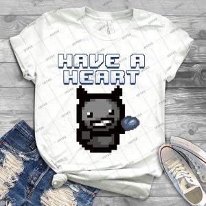 Have A Heart-Binding Of Isaac - Best Unisex Trending Handmade T-shirt Gift Idea For Men T-shirt For Woman