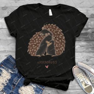 Hedgehugs - Best Unisex Trending Handmade T-shirt Gift Idea For Men T-shirt For Woman