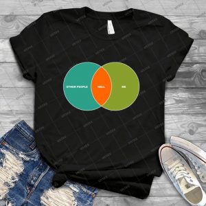 Hell Is Other People-Venn Diagram - Best Unisex Trending Handmade T-shirt Gift Idea For Men T-shirt For Woman