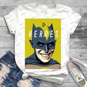 Heroes T Shirt - Best Unisex Trending Handmade T-shirt Gift Idea For Men T-shirt For Woman