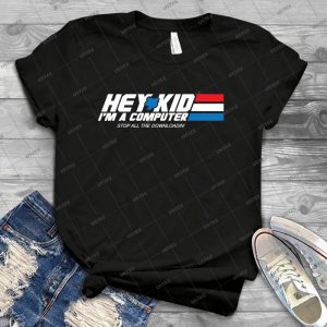 Hey Kid I M A Computer 29 - Vintage Men's Shirt Tshirt For Women Classic Handmade Shirt Retro Graphic Tee