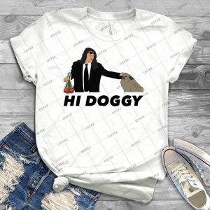 Hi Doggy - Best Unisex Trending Handmade T-shirt Gift Idea For Men T-shirt For Woman