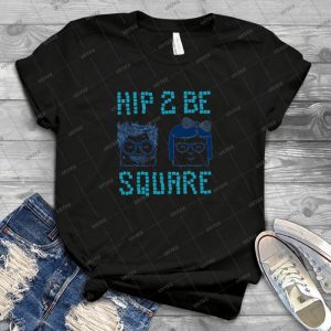 Hip 2 Be Square 51 - Vintage Men's Shirt Tshirt For Women Classic Handmade Shirt Retro Graphic Tee