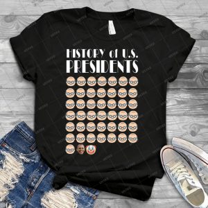 History Of Us Presidents 75 - Best Unisex Trending Handmade T-shirt Gift Idea For Men T-shirt For Woman