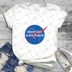 Houston I Have So Many Problems 98 - Trending Shirt For Women Vintage Retro Tee For Men Kid's T-Shirt Handmade Shirt