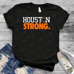 Houston Strong- - Trending Shirt For Women Vintage Retro Tee For Men Kid's T-Shirt Handmade Shirt