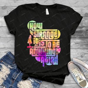 How Strange -- Alice Ii - Gift Idea Shirt For Men Tee For Women Classic Retro Vintage Graphic T-Shirt