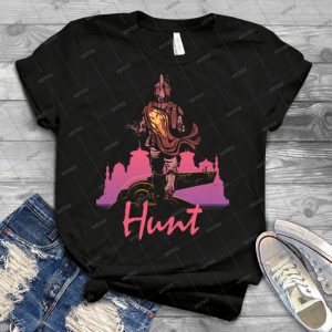 Hunt T Shirt 33 - Best Unisex Trending Handmade T-shirt Gift Idea For Men T-shirt For Woman