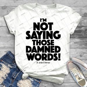I-M Not Saying Those Damned Words - 1 - - Vintage Men's Shirt Tshirt For Women Classic Handmade Shirt Retro Graphic Tee