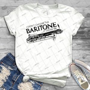 I Didnã¢â€â™t Choose The Baritone Saxophone - Black Lettering - - Best Unisex Trending Handmade T-shirt Gift Idea For Men T-shirt For Woman