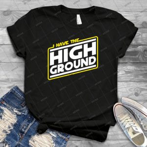 I Have The High Ground 20 - Vintage Men's Shirt Tshirt For Women Classic Handmade Shirt Retro Graphic Tee