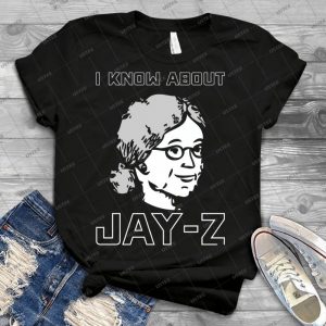 I Know About Jay-Z  61 - Best Unisex Trending Handmade T-shirt Gift Idea For Men T-shirt For Woman