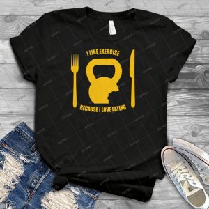 I Like Exercise Because I Love Eating - Brigitte Lindholm - - Best Unisex Trending Handmade T-shirt Gift Idea For Men T-shirt For Woman