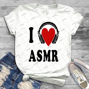 I Love Asmr - Best Unisex Trending Handmade T-shirt Gift Idea For Men T-shirt For Woman
