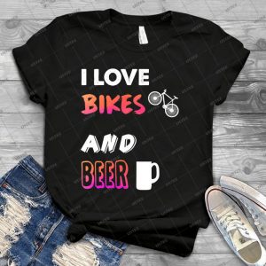 I Love Bikes And Beer-Bicycle, Cycling - Best Unisex Trending Handmade T-shirt Gift Idea For Men T-shirt For Woman