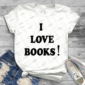 I Love Books - Best Unisex Trending Handmade T-shirt Gift Idea For Men T-shirt For Woman
