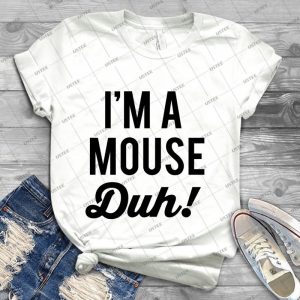I M A Mouse Duh - Best Unisex Trending Handmade T-shirt Gift Idea For Men T-shirt For Woman