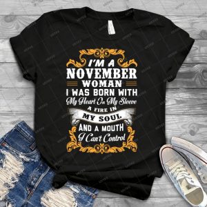 I M A November Woman Shirt - Best Unisex Trending Handmade T-shirt Gift Idea For Men T-shirt For Woman
