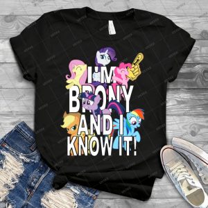 I M Brony And I Know It  39 - Best Unisex Trending Handmade T-shirt Gift Idea For Men T-shirt For Woman