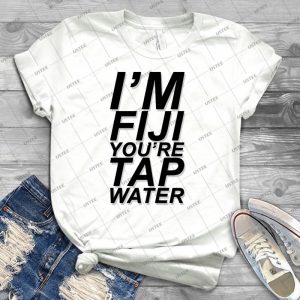 I M Fiji You Re Tap Water Design 3 - Trending Shirt For Women Vintage Retro Tee For Men Kid's T-Shirt Handmade Shirt