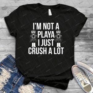 I M Not A Playa I Just Crush A Lot 85 - Vintage Men's Shirt Tshirt For Women Classic Handmade Shirt Retro Graphic Tee