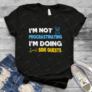 I M Not Procrastinating--- I M Doing Side Quests 38 - Vintage Men's Shirt Tshirt For Women Classic Handmade Shirt Retro Graphic Tee