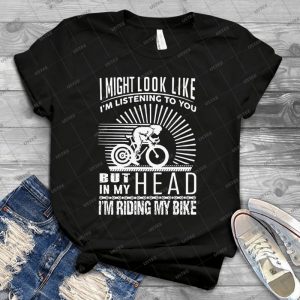 I M Riding My Bike - Best Unisex Trending Handmade T-shirt Gift Idea For Men T-shirt For Woman
