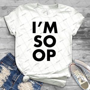 I M So Op-Black Text - Vintage Men's Shirt Tshirt For Women Classic Handmade Shirt Retro Graphic Tee