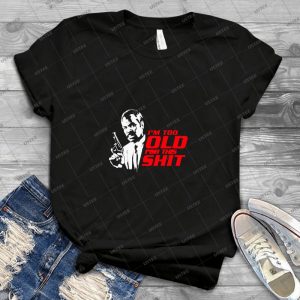I M Too Old For This Shit 73 - Vintage Men's Shirt Tshirt For Women Classic Handmade Shirt Retro Graphic Tee