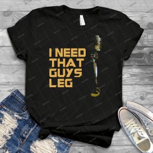 I Need That Guys Leg 33 - Trending Shirt For Women Vintage Retro Tee For Men Kid's T-Shirt Handmade Shirt